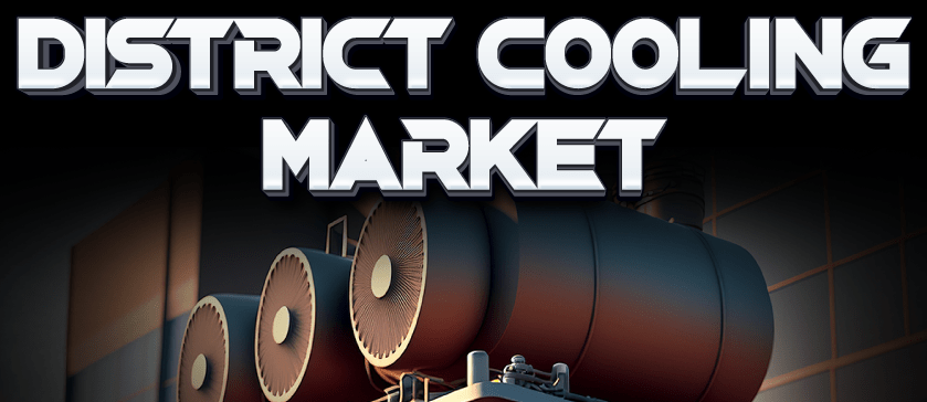 District Cooling Market