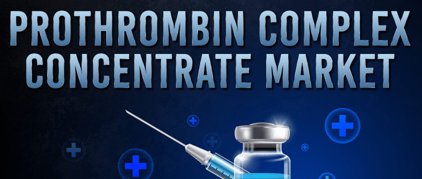 Prothrombin Complex Concentrate PCC Market
