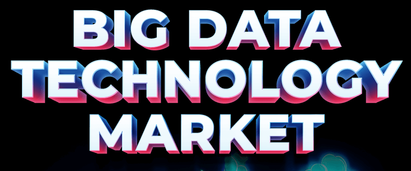 Big Data Technology Market
