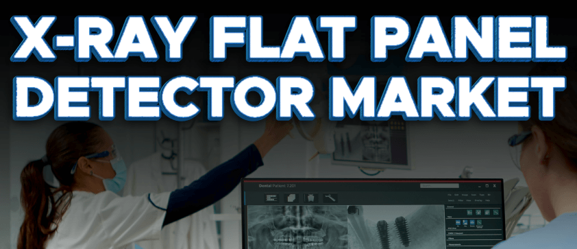 X-Ray Flat Panel Detectors Market
