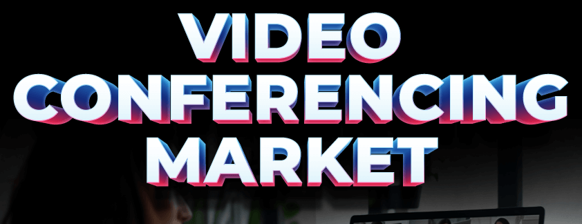 Markt für Videokonferenzen