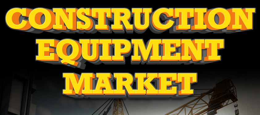 Construction Equipment Market