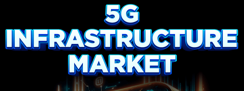 5G-Infrastrukturmarkt