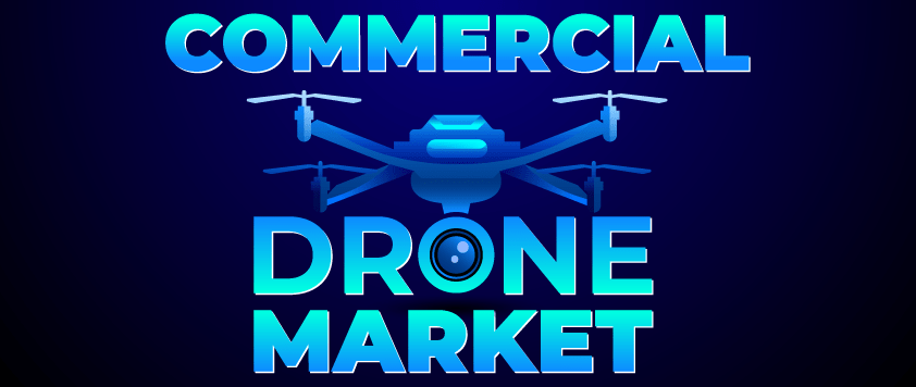 Commercial Drone Market