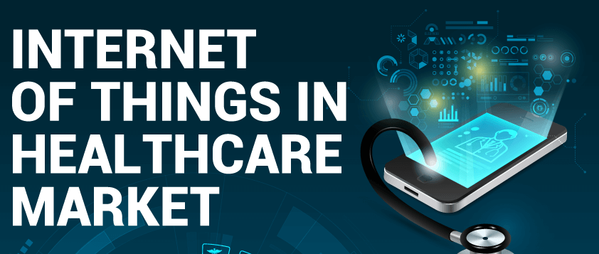 Internet of Things (IoT) in Healthcare Market
