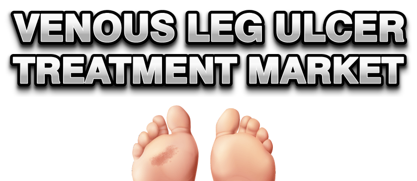Venous Leg Ulcer (VLU) Treatment Market