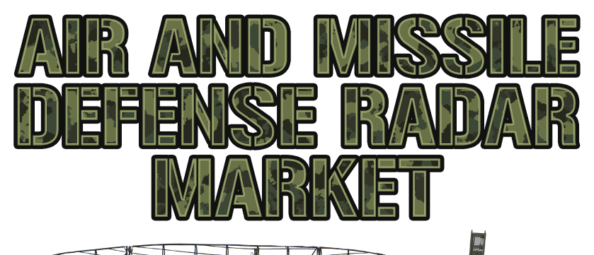 Air and Missile Defense Radar Market