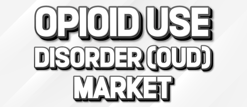 Opioid Use Disorder (OUD) Market