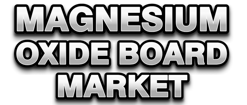 Magnesium Oxide Boards Market