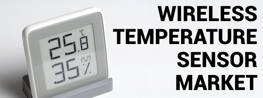 Wireless Temperature Sensor Market