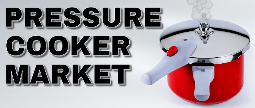 Pressure Cooker Market