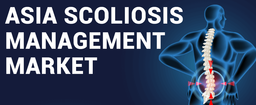 Asia Scoliosis Management Market