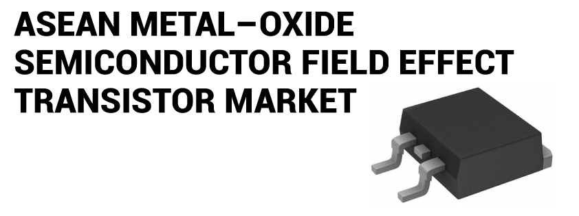 ASEAN-Markt für Metall-Oxid-Halbleiter-Feldeffekttransistoren (MOSFET).