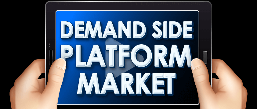 Demand Side Platform (DSP) Market