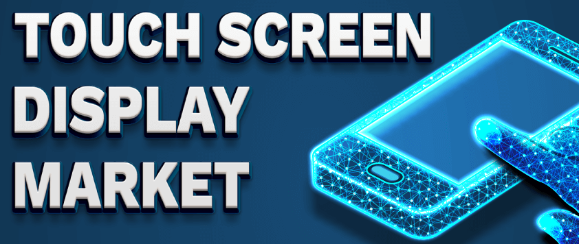 Touchscreen-Display-Markt