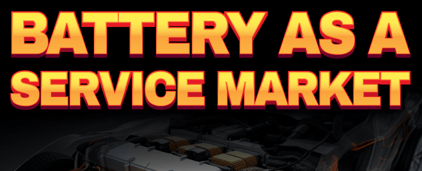 Battery-as-a-Service-Markt