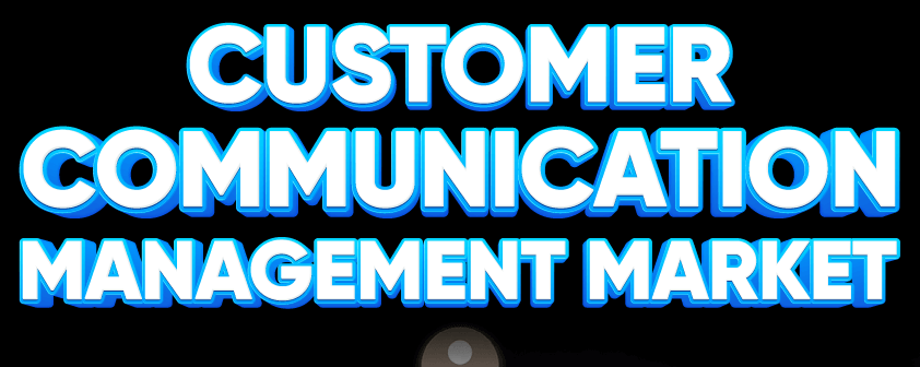 Markt für Kundenkommunikationsmanagement