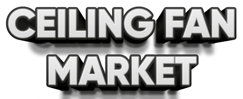 Ceiling Fan Market