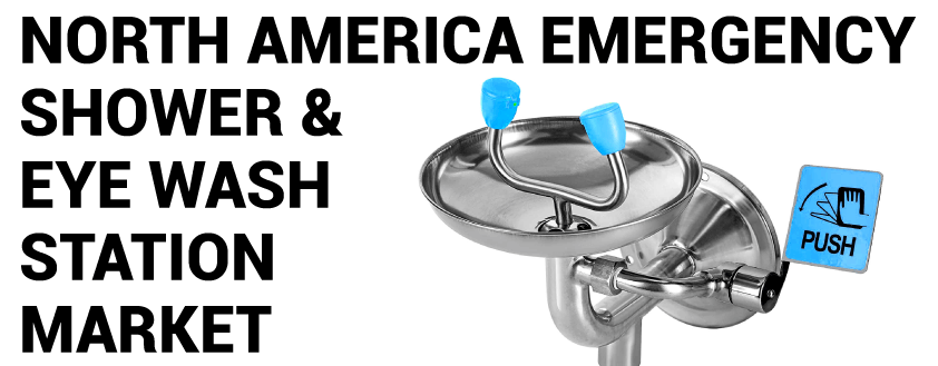 North America Emergency Shower & Eye Wash Station Market
