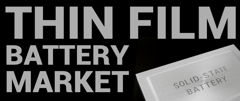 Thin Film Battery Market