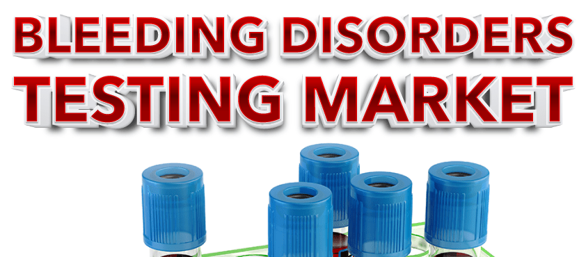 Bleeding Disorder Testing Market 