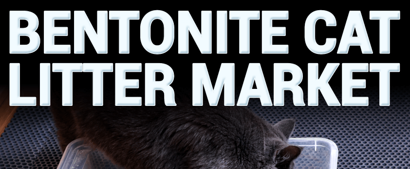 Bentonite Cat Litter Market