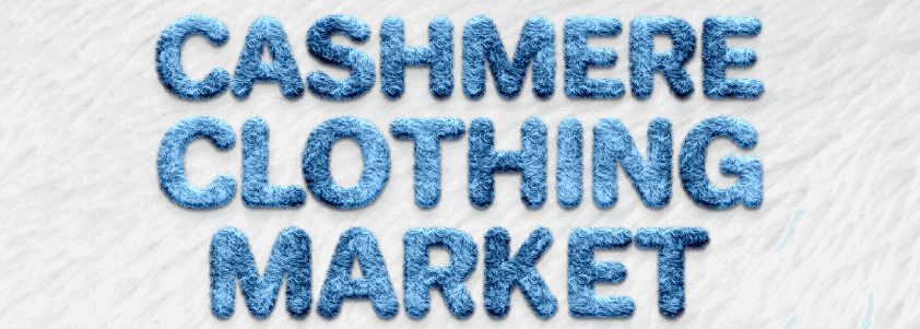 Cashmere Clothing Market