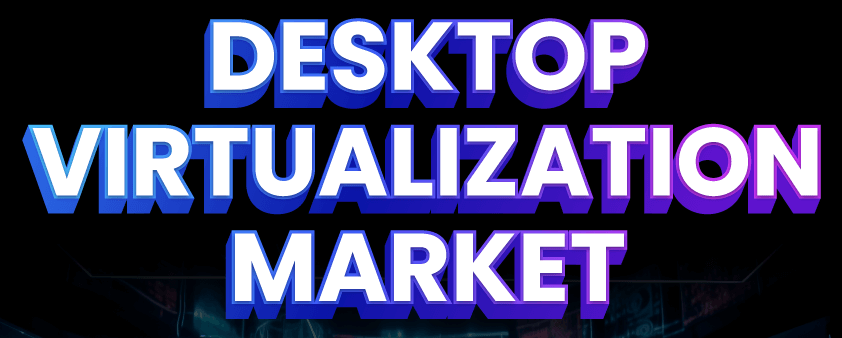 Markt für Desktop-Virtualisierung