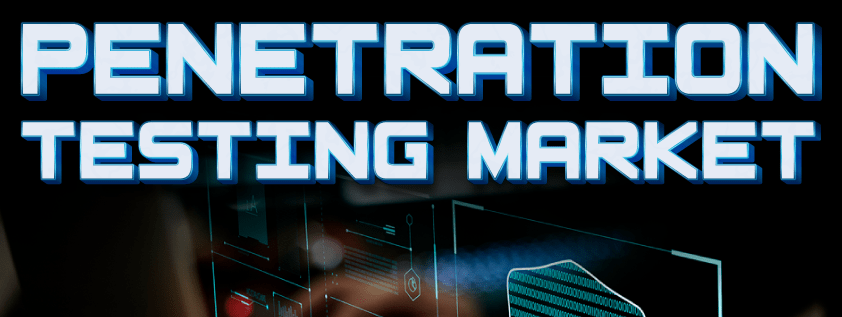 Penetration Testing Market