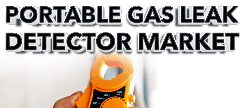 Portable Gas Leak Detector Market