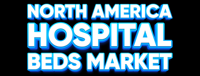 North America Hospital Beds Market