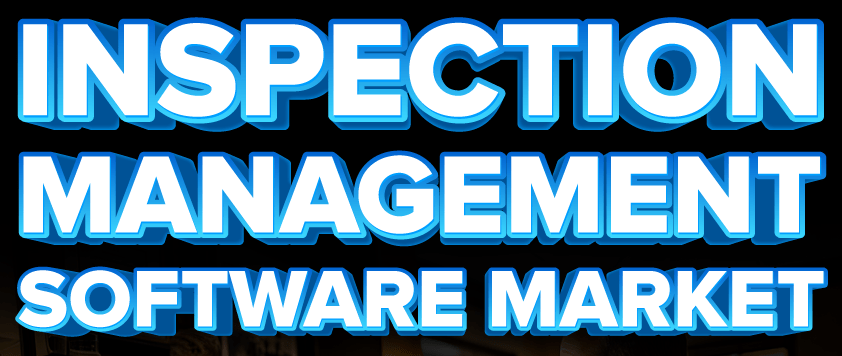 Inspection Management Software Market