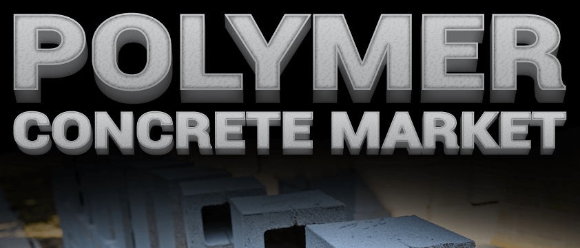 Polymer Concrete Market