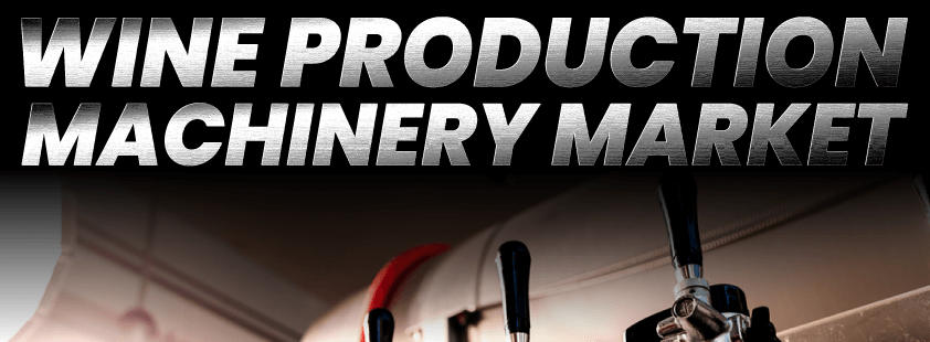 Markt für Weinproduktionsmaschinen