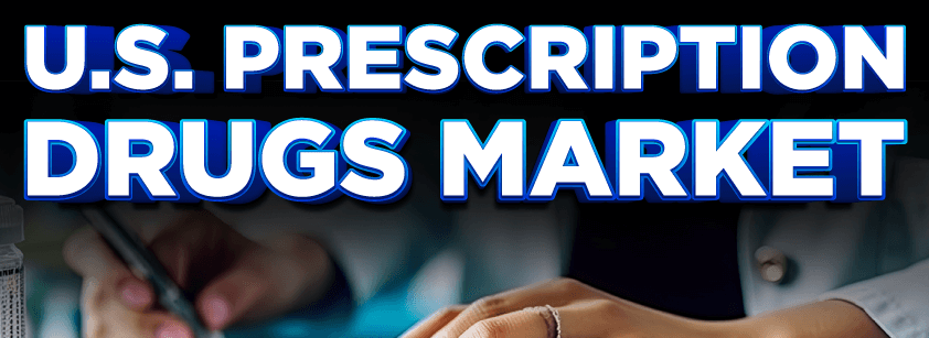 U.S. Prescription Drugs Market