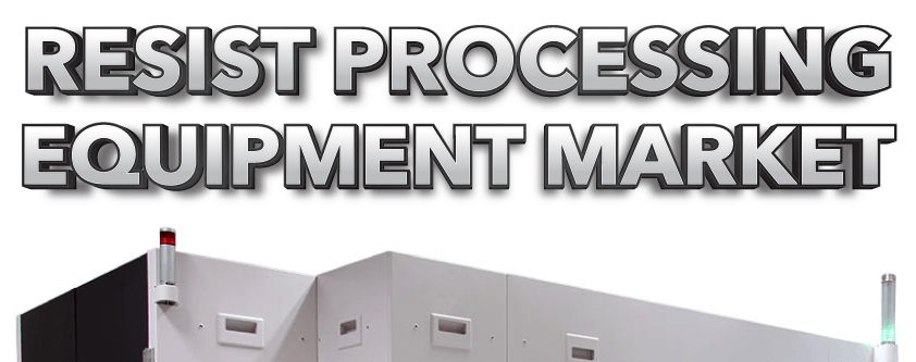 Resist Processing Equipment Market