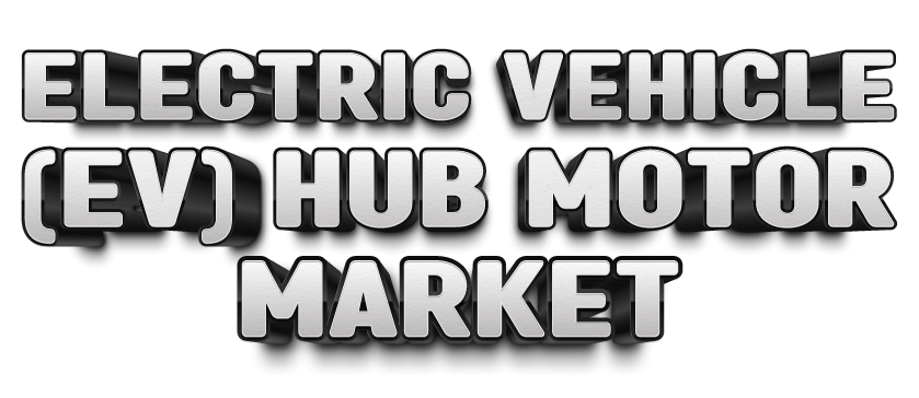 Electric Vehicle (EV) Hub Motor Market